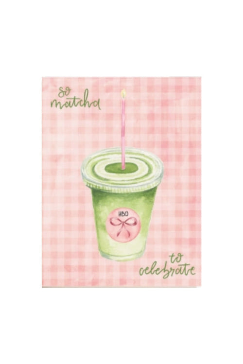 So Matcha To Celebrate Card